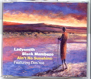 Ladysmith Black Mambazo & Des'ree - Ain't No Sunshine